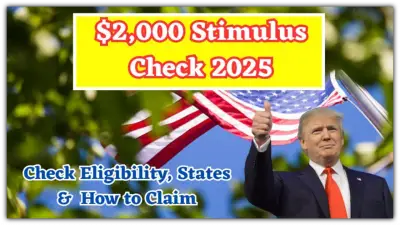 $2,000 Stimulus Check Coming in 2025? Here’s the Truth Behind the Viral Claim