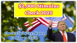 $2,000 Stimulus Check Coming in 2025? Here’s the Truth Behind the Viral Claim